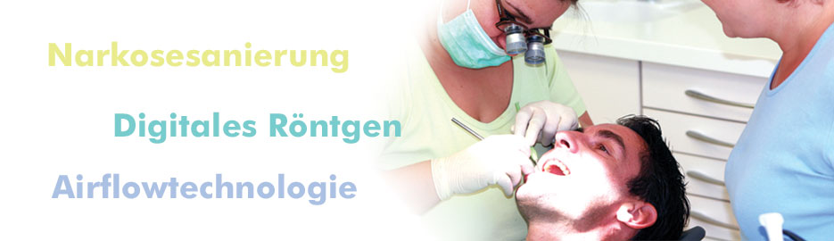 Narkosesanierung, Digitales Röntgen, Zahnaufhellung, Airflowtechnologie